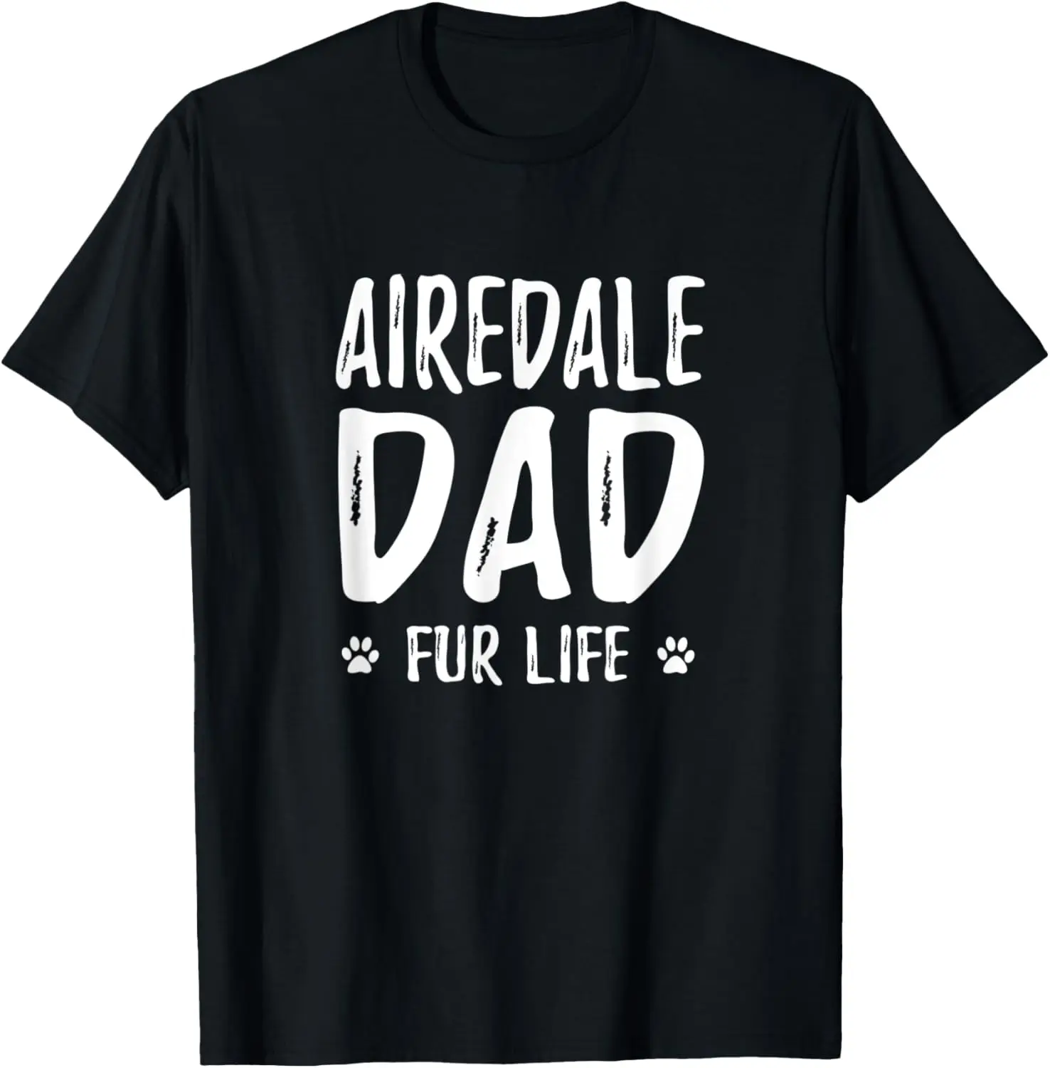 Mens Airedale Dad Fur Life T-Shirt Funny Dog Dad Gift T-Shirt