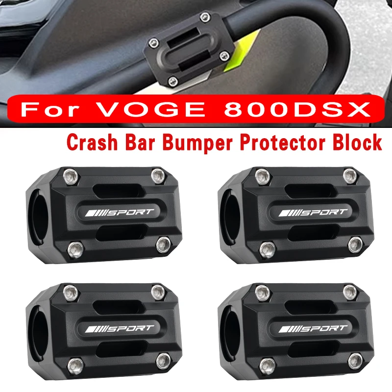 For VOGE 800DSX DS800X Rally DSX 800 2026 Motorcycle Engine Guard Bumper Block Crash Bar Protection Accessories 22/25/28mm