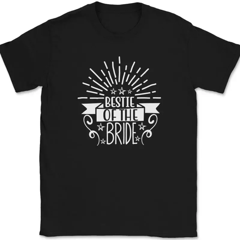 Bestie of the Bride T-Shirt Wedding Party Bride Group Family Best Friend Tee