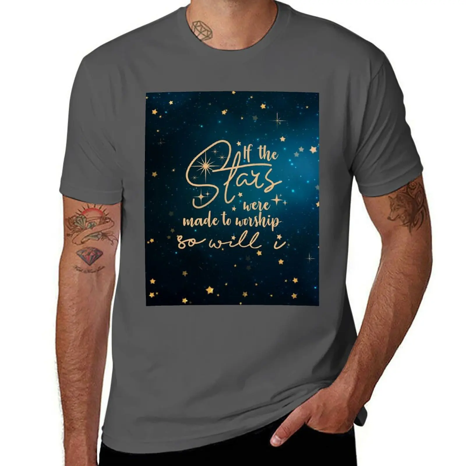 

If the stars were made to worship so will I T-Shirt funny t shirts man cotton t shirt man t shirts for man cotton funny T-Shirt