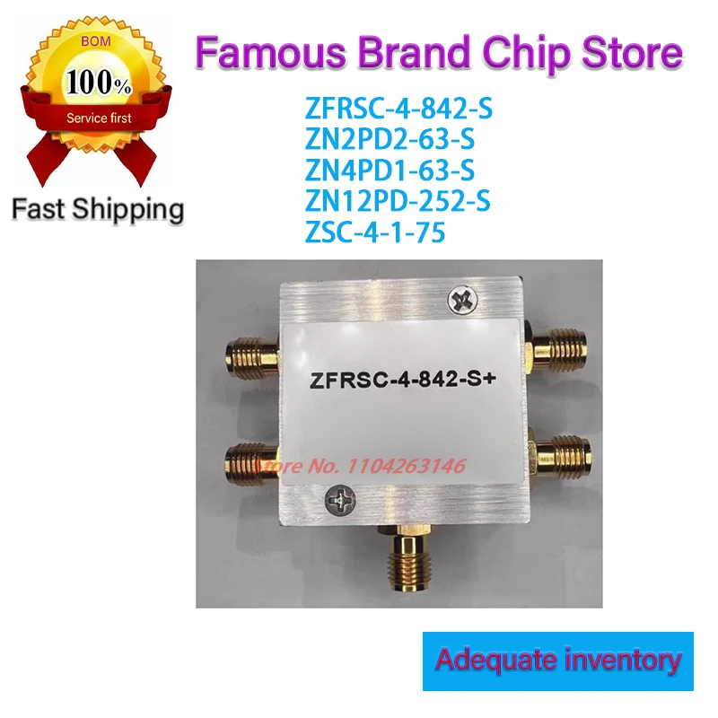 ZFRSC-4-842-S ZN2PD2-63-S ZN4PD1-63-S ZN12PD-252-S ZSC-4-1-75  1PCS/lot NEW Original
