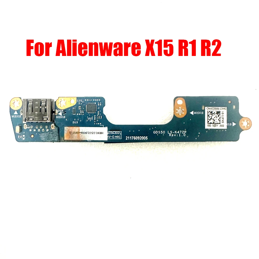 Laptop Rear USB Port IO Circuit Board For Alienware X15 R1 R2 0YH28T YH28T 0C28MX C28MX GDS50 LS-K472P