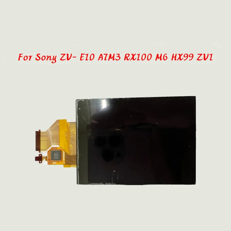 

New High-Resolution Backlit Touchscreen LCD for Sony ZV-E10 A7M3 RX100 M6 HX99 ZV1- Camera Display Replacement & Upgrade Parts