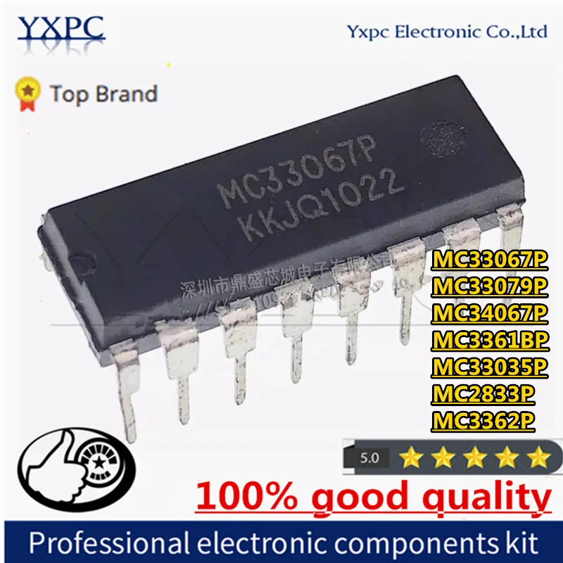 5pcs MC33067P MC33079P MC34067P MC3361BP MC3361 MC33035P MC2833P MC3362P DIP Chips