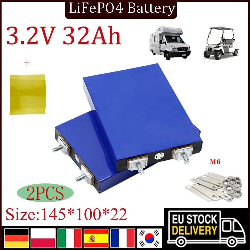 2PCS 3.2V 32Ah lithium iron phosphate battery pack LiFePO4 battery 3C, 5C, solar motorcycle electric vehicle 32000mAh 4S 12V 24V