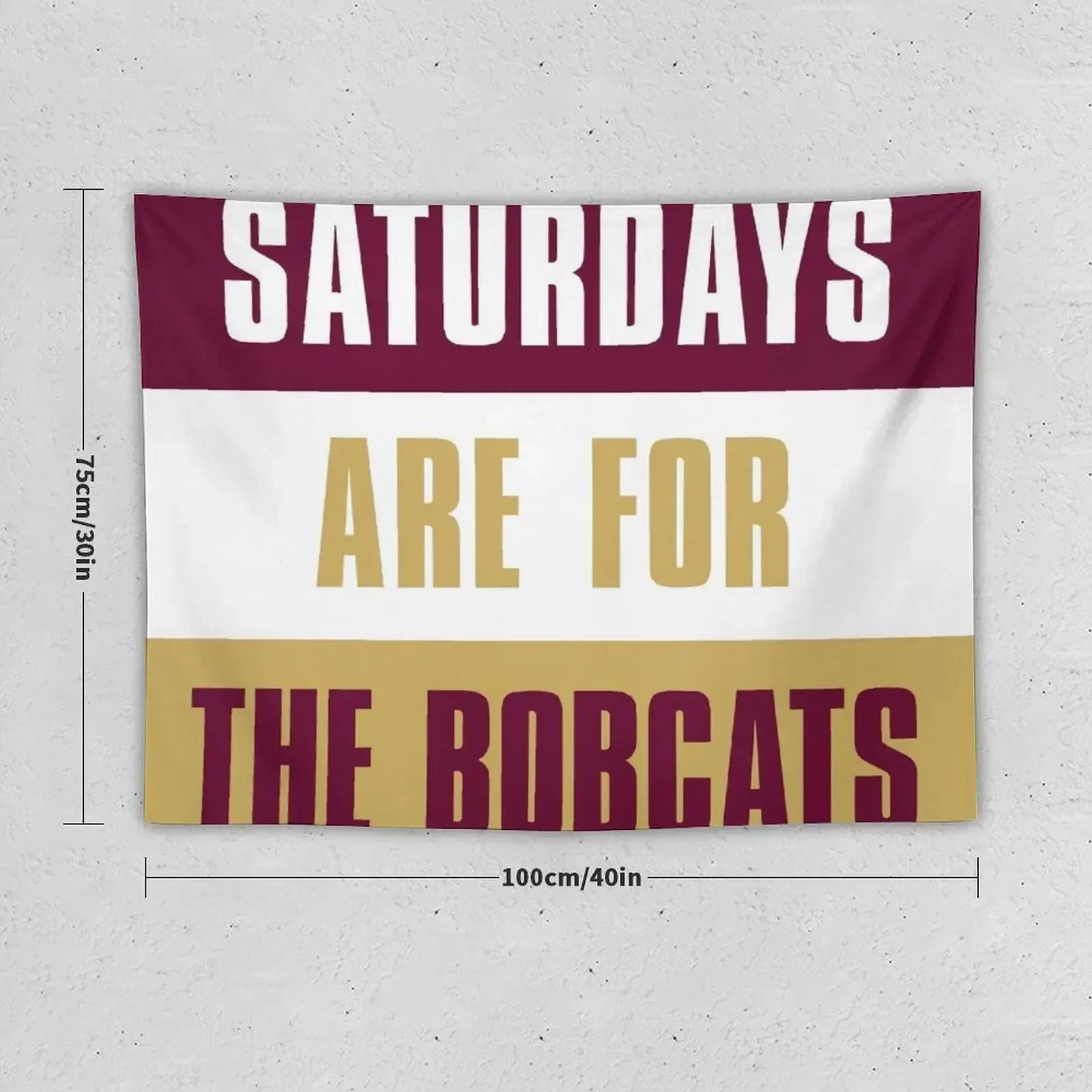 Saturdays are for The Bobcats, Texas State University Tapestry Bedroom Decor Cute Room Things Tapestry