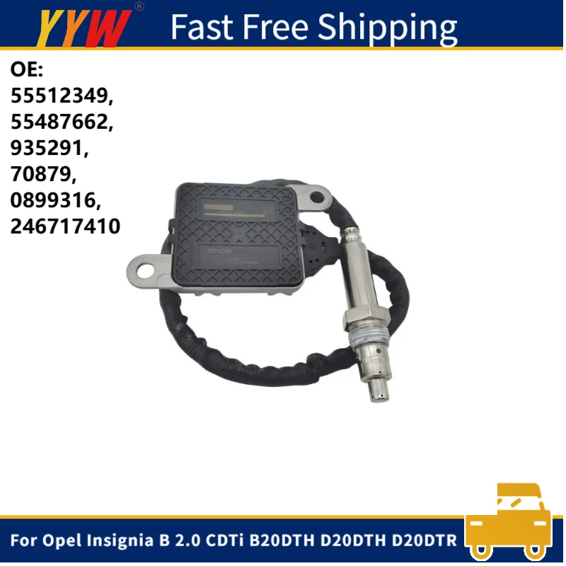 

55512349 NOx sensor position 2 For Opel Insignia B 2.0 CDTi B20DTH D20DTH D20DTR 55487662 55487662 70879 0899316 246717410