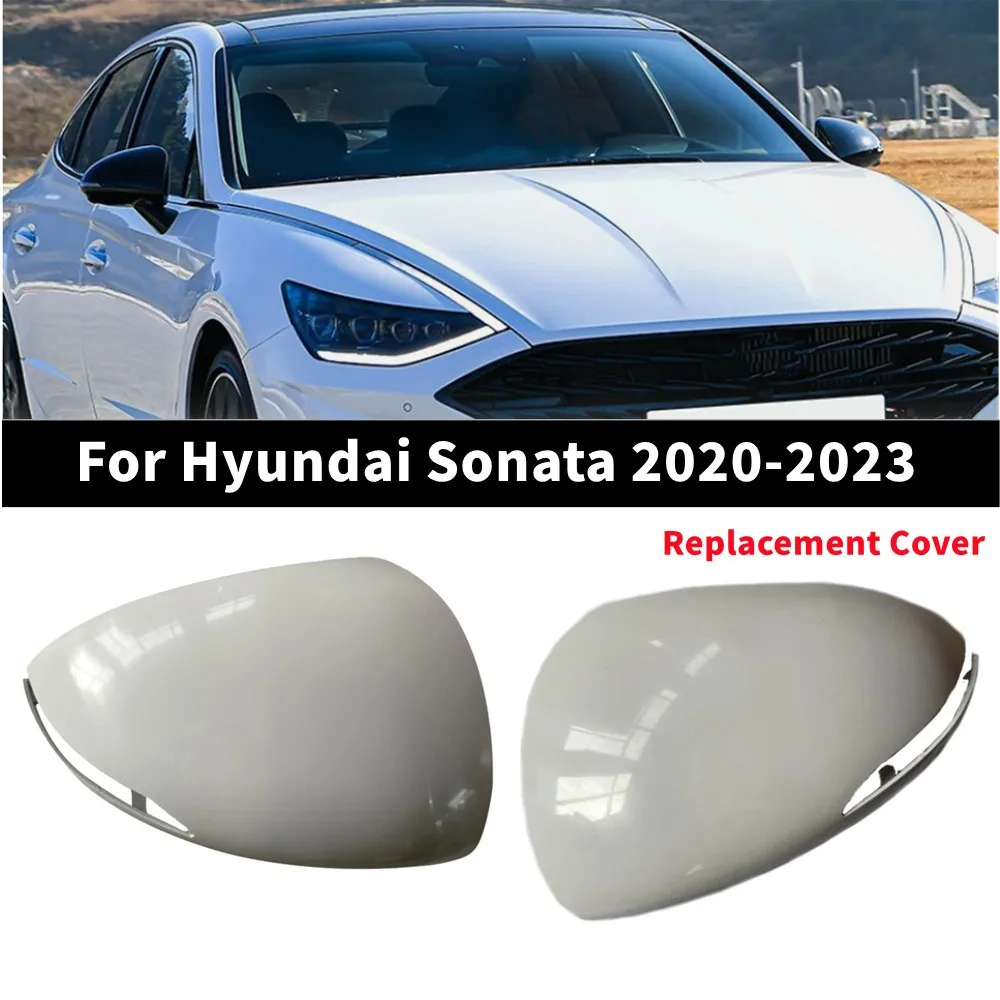 

For Hyundai Sonata 2020 2021 2022 2023 Car Replacement Rearview Side Mirror Cover Wing Cap Door Exterior Housing Trim Primer