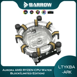 Barrow CPU Waterblock Cooler AM5 For AMD AM3 AM4 Copper Water Cooling ARGB 5V Round Limited Edition 0.4MM Waterway LTYKBA-ARK