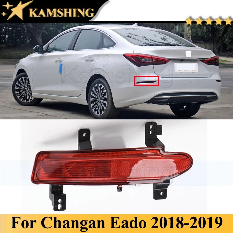 Kamshing For Changan Eado 2018 - 2019 Rear Fog Lights Rear Bumper Light Reflector Lights Reversing Lights Car Accsesories