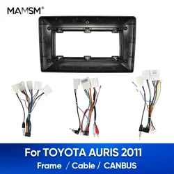 MAMSM For TOYOTA AURIS 2011 Car Radio Frame Panel Dash Mount Installation Car DVD Frame Kit Cable Harness Canbus Box Fascia Trim