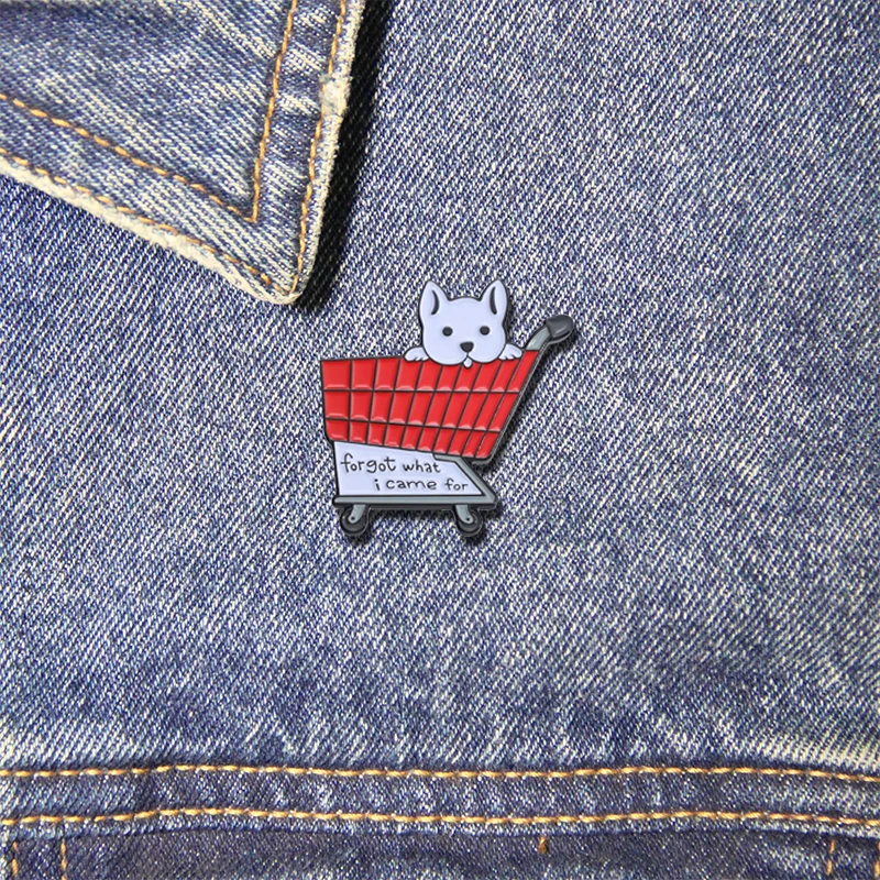 Cute Dog Brooch Forgot What I Came For Enamel Pins Animal In Shopping Cart Backpack Lapel Badge for Kids Jewelry Gifts