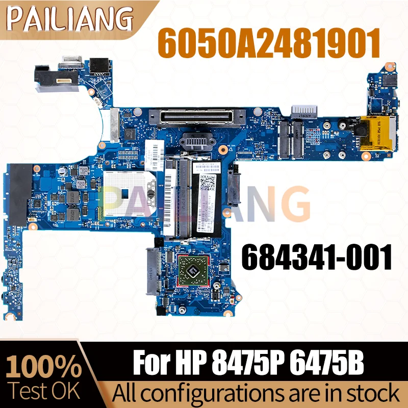 Para HP Probook 8475P 6475B placa base para portátil 6050A2481901 684341-001 ranura AMD placa base para ordenador portátil completamente probada