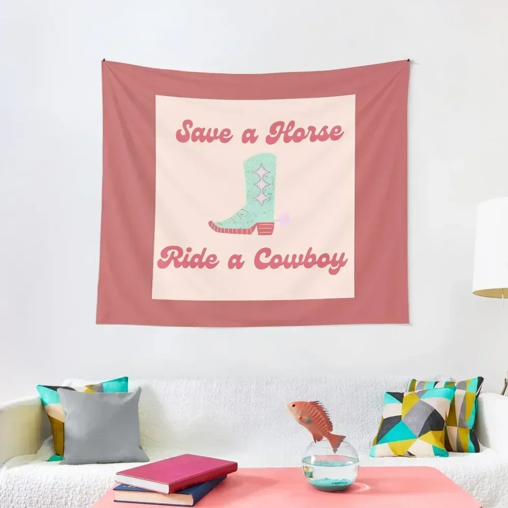 Save a Horse, Ride a Cowboy Typography and Cowboy Boot Graphic with Pink Font Tapestry Aesthetic Decoration Tapestry