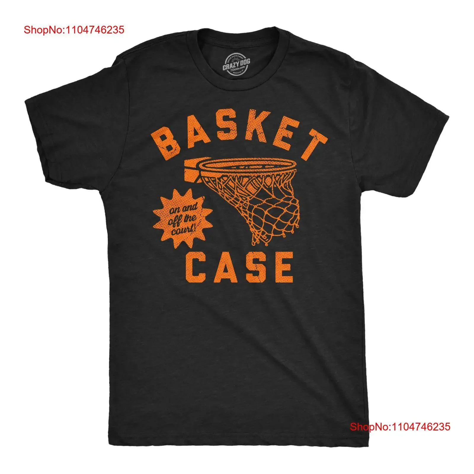 

Mens Funny T Shirt Basket Case Sarcastic Basketball Hoop Novelty vintage Washed Unisex Top For Everyday Wear designer clothes