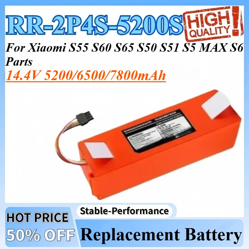 

14.4V 5200/6500/7800mAh RR-2P4S-5200S Robotic Vacuum Cleaner Replacement Battery For Xiaomi S55 S60 S65 S50 S51 S5 MAX S6 Parts