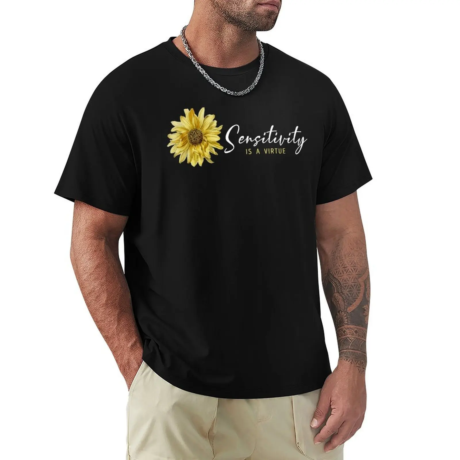 Sensitivity is a virtue T-Shirt Water Resistant Casual T-Shirt
