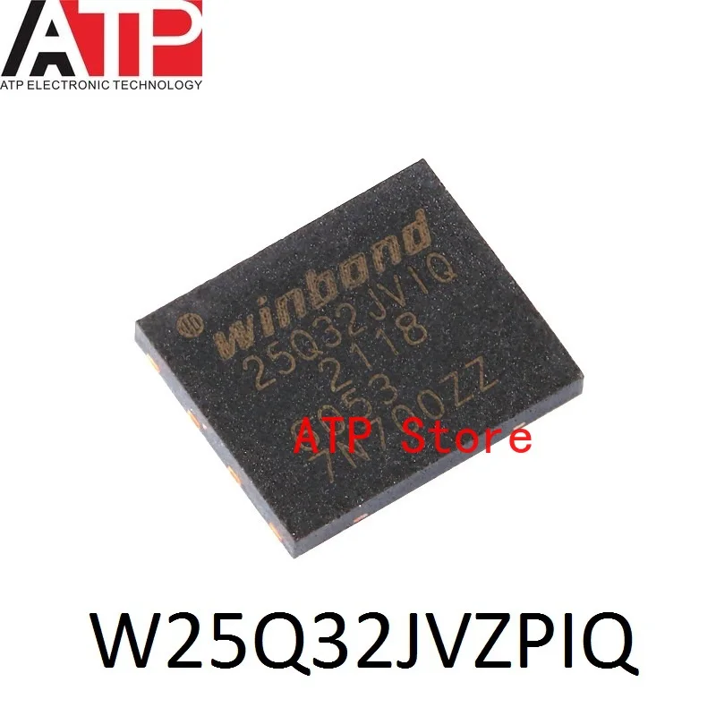 10-100PCS 100% New Original W25Q32JVZPIQ W25Q32JVIQ 25Q32JVIQ WSON-8 NOR Flash SpiFlash Memory Chip IC 32MBIT