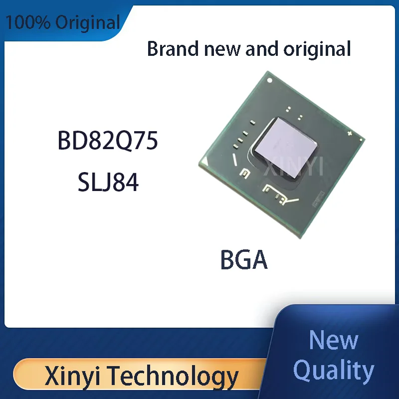 

New 100% balls Original BD82Q75 SLJ84 New BGA Chipset