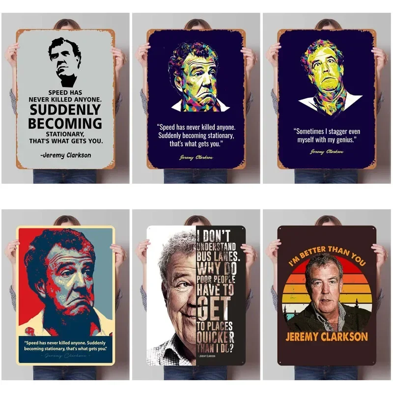 Letrero con citas de Jeremy Clarkson, carteles inspiradores, decoración de habitación, carteles de hojalata de Metal para decoración de arte de pared, placa de Metal decorativa
