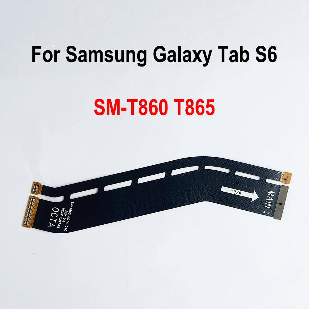 

Gefensi (OCTA) Main Board Motherboard Connector LCD Flex Cable For Samsung Galaxy Tab S6 / SM-T860 T865