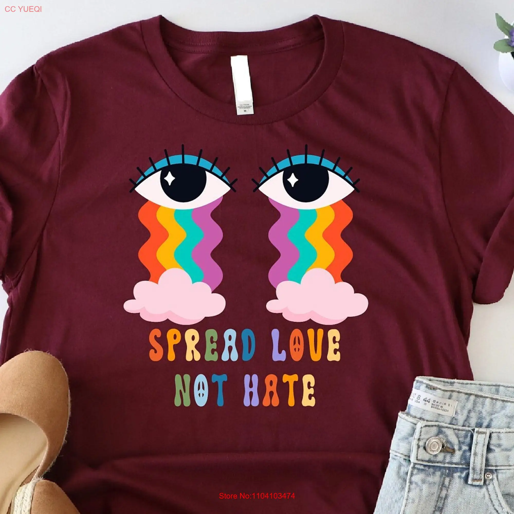 Spread Love Not Hate T Shirt Positive Vibes Funny Peace Rainbow Tears Human Rights Motivational Summet