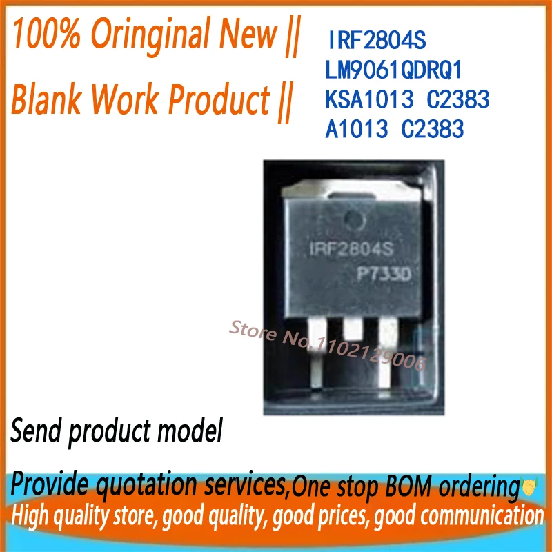 100 Uds ~ 500 uds/lote IRF2804S a LM9061QDRQ1 SOP8 KSA1013 C2383 a A1013 C2383 a