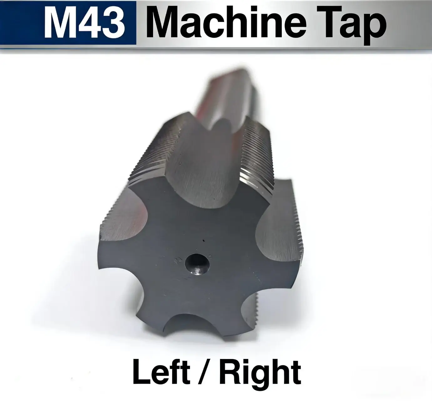 Debt Metric M43 Left / Right Hand Thread Taps, M43X0.5 M43X0.75 M43X1 M43X1.25 M43X1.5 M43X1.75 M43X2 M43X2.5 M43X3 M43X4 Tap