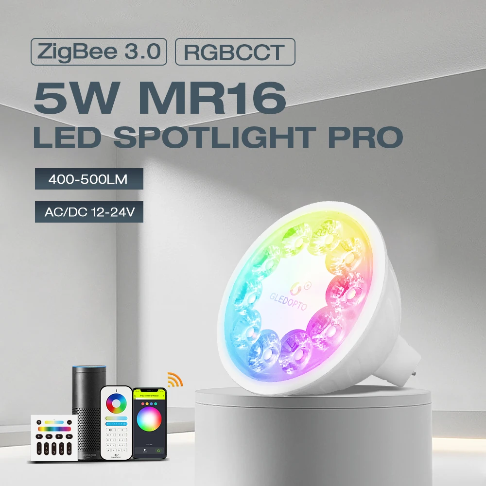 

Gledopto Zigbee 3.0 Smart Home Led spotlights 5W MR16 Pro RGB+CCT led 12-24volt Light fixture Controllable via Tuya app and RF