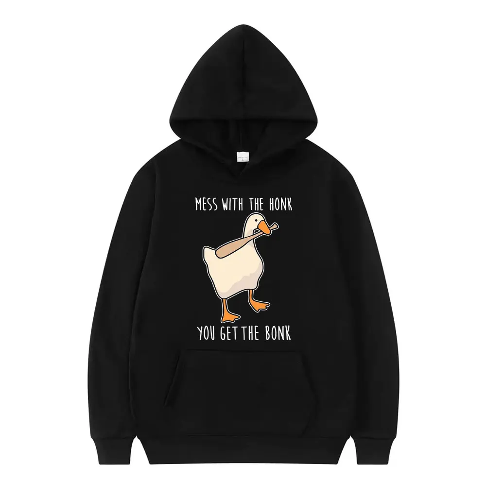 Mess with The Honk You Get The Bonk Goose Duck Funny Meme Hoodie Men Women Fashion Pullover Long-sleeved Casual Sweatshirts Tops