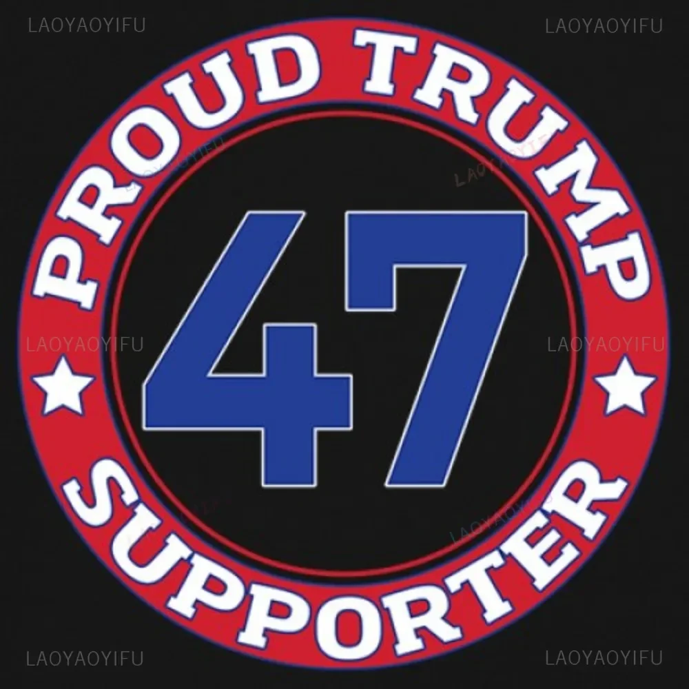 Proud Donald Trump Supporter 47 เสื้อกันหนาว MAGA President 2024 FJB ผู้ชาย Hoodies Trump ฤดูหนาว DROP-ไหล่แขนกราฟิก Hoody