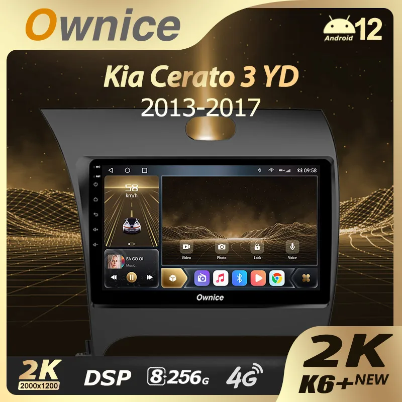 

Ownice K6+ 2K for Kia Cerato 3 2013 - 2017 Car Radio Multimedia Video Player Navigation Stereo GPS Android 12 No 2din 2 Din DVD