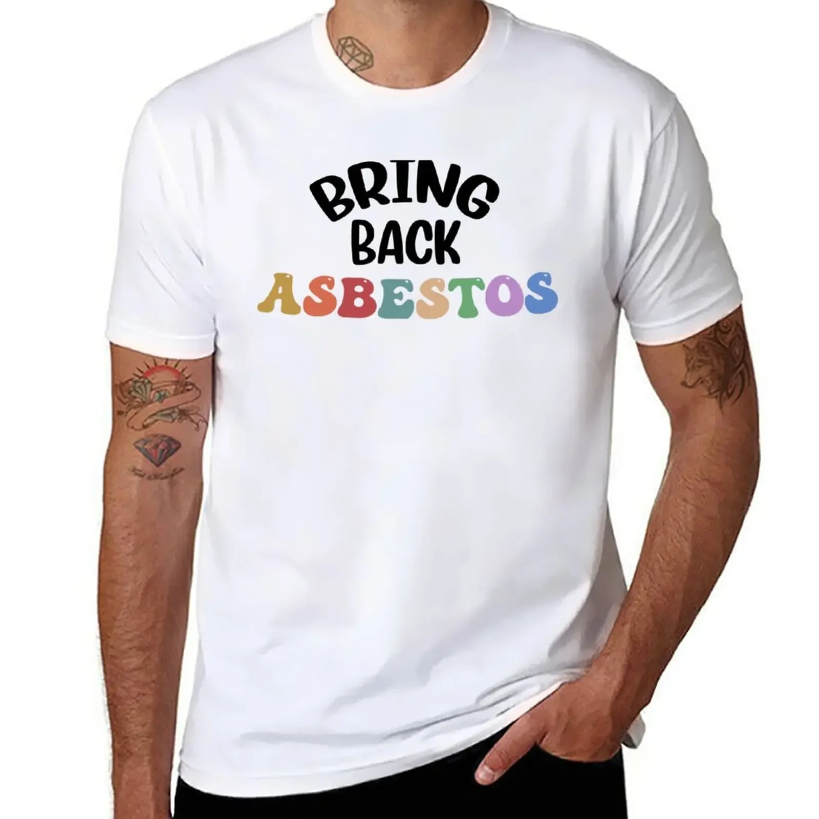 New Bring Back Asbestos T-Shirt tops kawaii clothes plain t-shirt mens graphic t-shirts hip hop