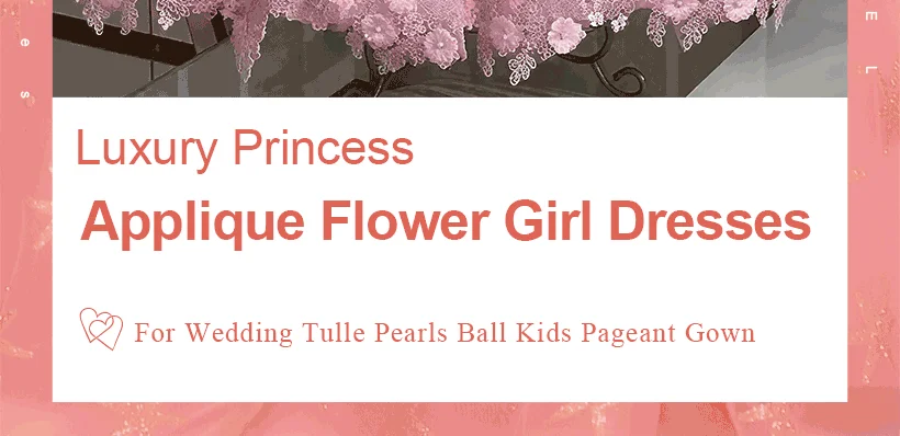 Luxus Prinzessin Applikation Blumenmädchenkleider für Hochzeit Tüll Perlen Ball Kinder Festzug Kleid Geburtstagsfeier Erstkommunion tragen – Detail 4