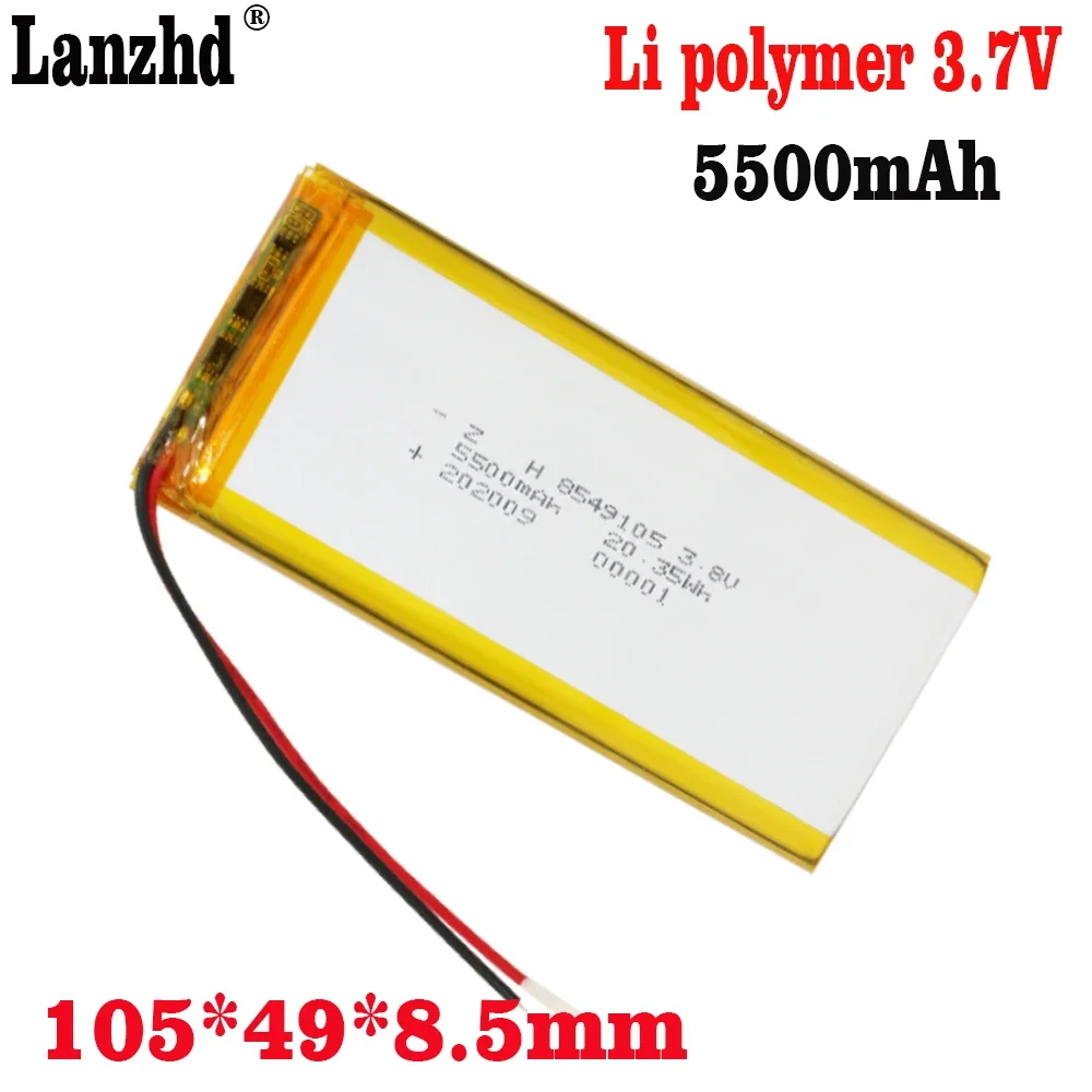 3.7V Li Polymer Batteries 5500mAh 105*49*8.5mm Soft package battery For Power Bank Bluetooth Speakers Tablet DVD battery