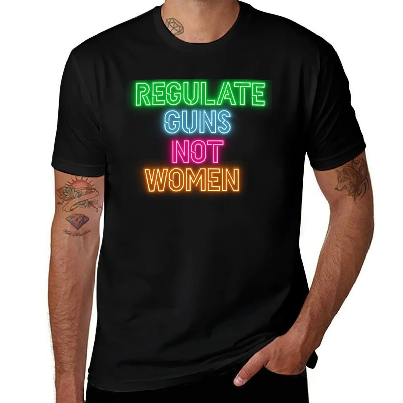

Regulate guns not women (neon) T-Shirt t shirt men 100% cotton luxury brand man t shirts graphic