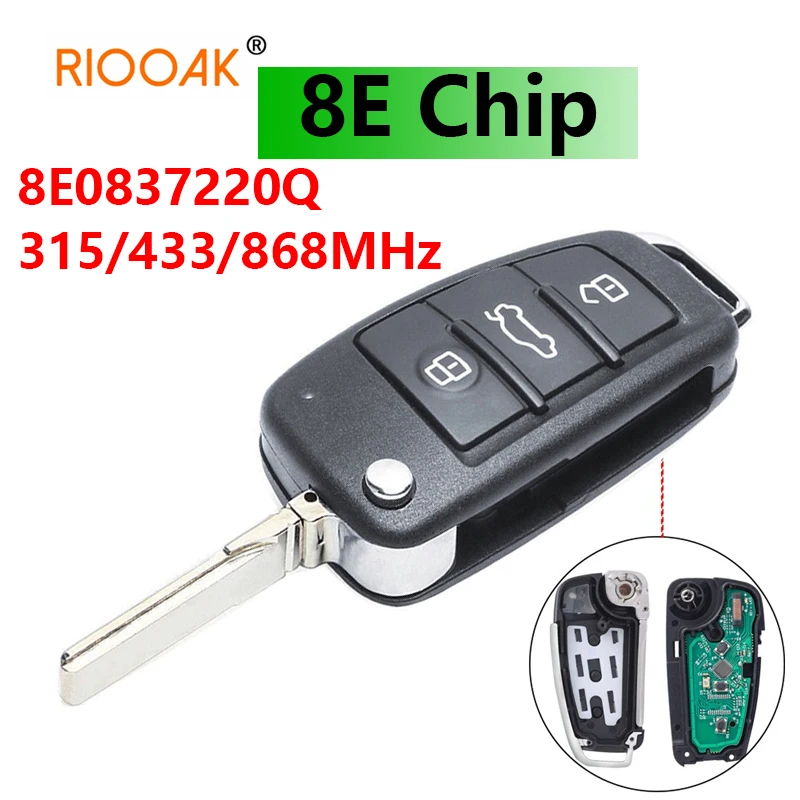 

8E0837220Q 8E Electronic Chip 315/433/868MHz with Car Alarm for Audi A6L Q7 FSK Model Flip 3 Button Remote Car Key Fob