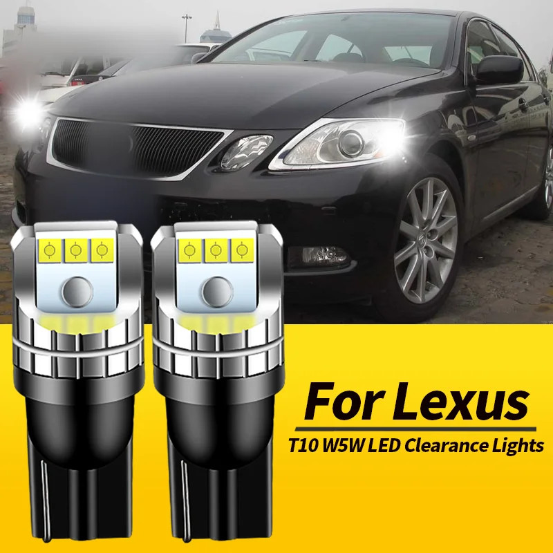 2PCS T10 W5W LED Clearance Lights Canbus For Lexus GS430 2001-2007 GS350 2007-2011 GS450H 2007-2011 GS460 07-11 Car Accessories