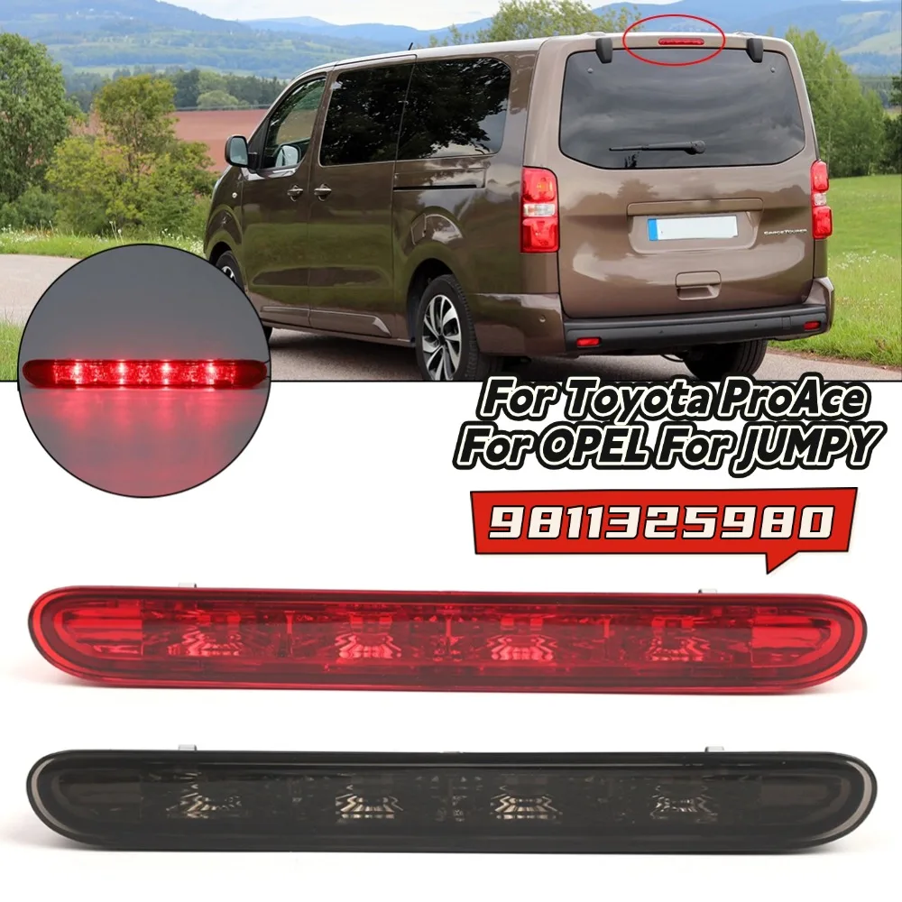 

Задний высокоустановленный стоп-сигнал для Toyota ProAce для OPEL для JUMPY 2016-2024 9811325980, запасные автомобильные фары, аксессуары