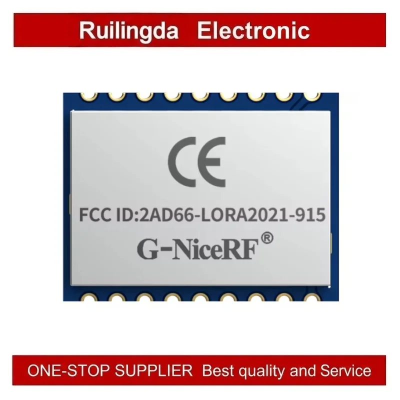 G-NiceRF LORA2021 Sub-GHz 433/868/915MHz 2.4GHz S Band LR-FHSS RTToF Ranging 2.6Mbps LoRaWAN Compatible RF Module