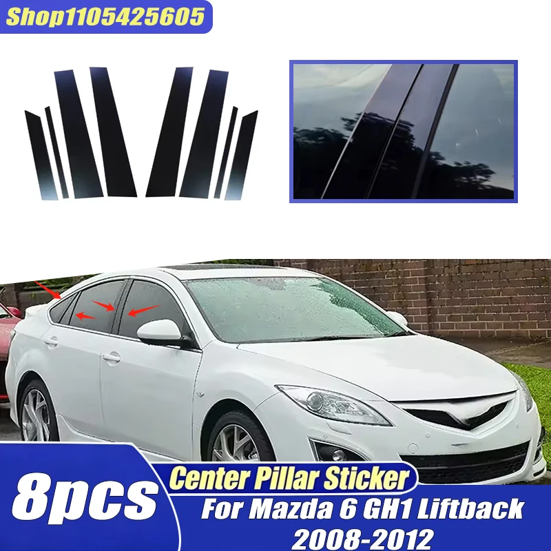 

Glossy Black Carbon Fiber Window Door Deal B C Pillar Post Cover Sticker For Mazda 6 GH1 Liftback Sports Hatchback 2008-2012