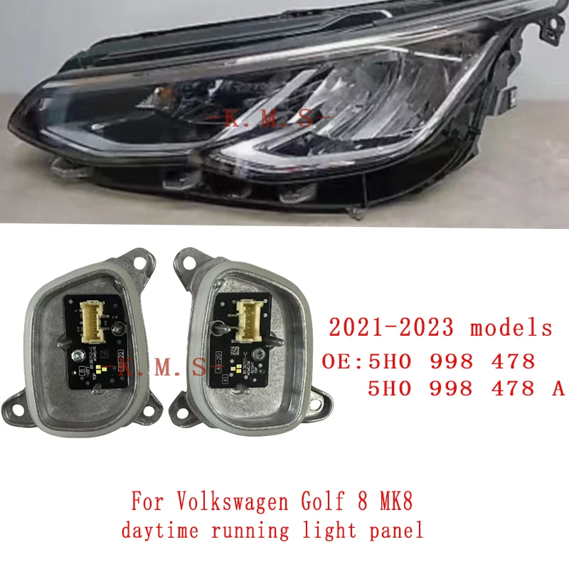 

5H0998478 5H0998478A для Volkswagen Golf 8, модуль DRL, модуль дневных ходовых огней, светодиодный модуль фар, низкая конфигурация