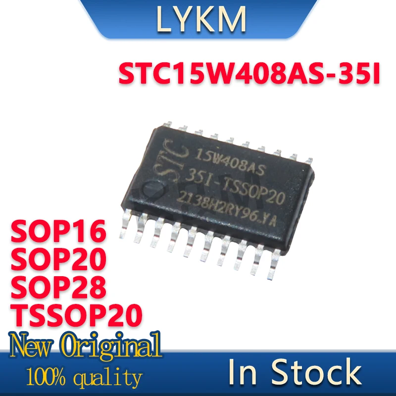 5-10/PCS New Original 15W408AS STC15W408AS STC15W408AS-35I -SOP16 -SOP20 -SOP28 -TSSOP20 Single chip microcomputer chip In Stock