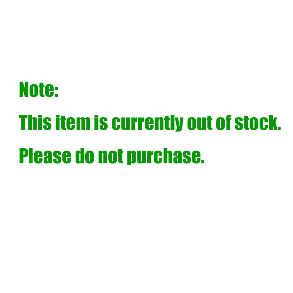 This item is currently out of stock. Please do not purchase