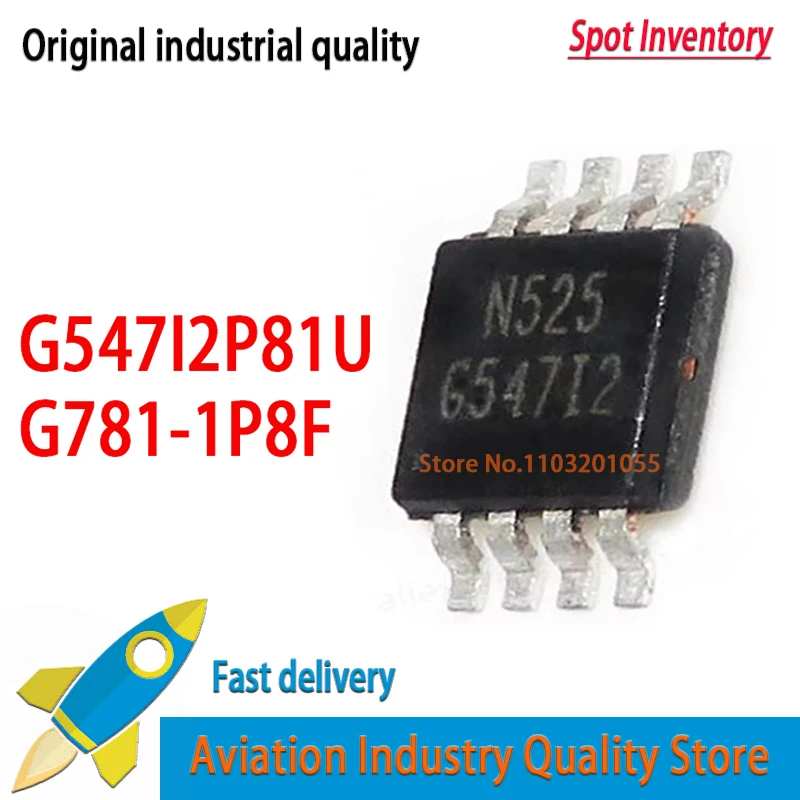 

10pcs/lot 100% New G547I2 G54712 G547I2P81U MSOP-8 G781-1P8F G781-1 G781