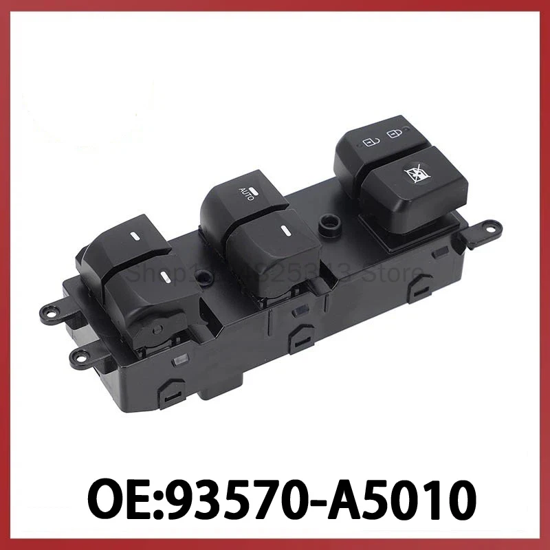 

93570-A5010 for 14-16 Hyundai Elantra Power Window Switch Glass Regulator Master Switch