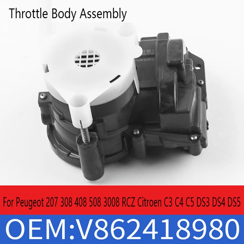 

New Throttle Body Assembly V862418980 163672 For Peugeot 207 308 408 508 3008 RCZ Citroen C3 C4 C5 DS3 DS4 DS5