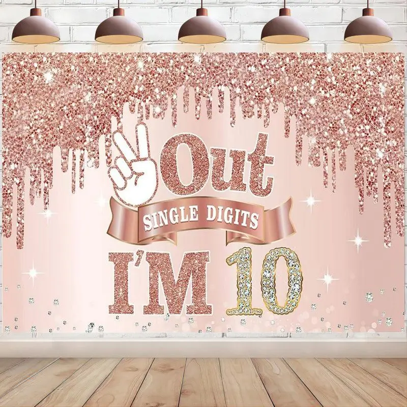 10 Years Old Birthday Banner Party Decoration Pink Rose Gold Happy 10th Birthday Backdrop Out Single Digits I\'m 10 Background