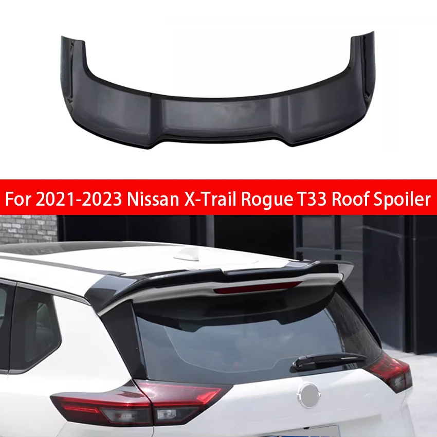 

For 2021 2022 2023 Nissan X-Trail Rogue T33 Rear Cover Roof Spoiler High Quality ABS Material Car Rear Wing
