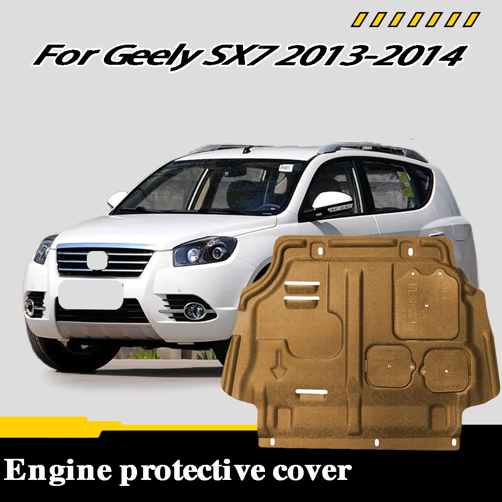 

For Geely SX7 2013-2014 1.8L 2.0L 2.4L Vehicle Specific Splash Resistant High Quality Engine Protection Cover Lower Mudguard